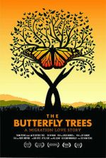 Watch The Butterfly Trees Myflixer