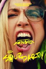 Watch Sour Party Myflixer