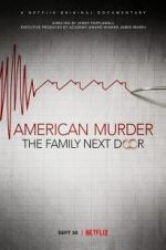Watch American Murder: The Family Next Door Myflixer