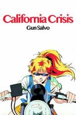 Watch California Crisis Myflixer