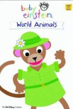 Watch Baby Einstein: World Animals Myflixer
