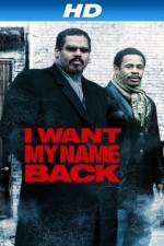 Watch I Want My Name Back Myflixer