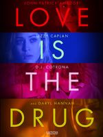 Watch Love Is the Drug Myflixer