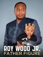 Watch Roy Wood Jr.: Father Figure (TV Special 2017) Myflixer