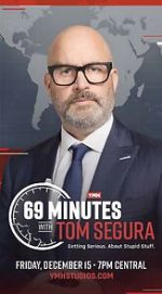 Watch 69 Minutes with Tom Segura (TV Special 2023) Myflixer