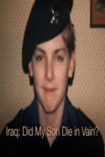 Watch Iraq: Did My Son Die In Vain? Myflixer