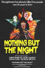 Watch Nothing But the Night Myflixer