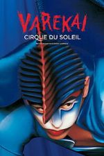 Watch Cirque du Soleil: Varekai Myflixer