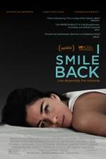 Watch I Smile Back Myflixer