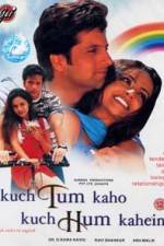 Watch Kuch Tum Kaho Kuch Hum Kahein Myflixer