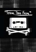 Watch Steal This Film (Short 2006) Myflixer