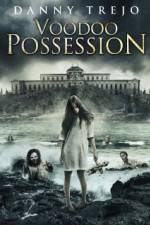 Watch Voodoo Possession Myflixer