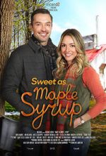 Watch Sweet as Maple Syrup Myflixer