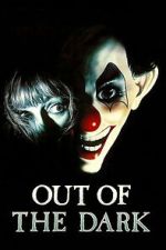 Watch Out of the Dark Myflixer