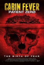 Watch Cabin Fever 3: Patient Zero Myflixer