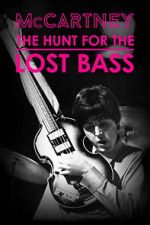 Watch McCartney: The Hunt for the Lost Bass Myflixer