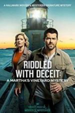 Watch Riddled with Deceit: A Martha\'s Vineyard Mystery Myflixer