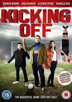 Watch Kicking Off Myflixer