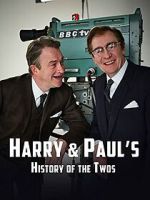 Watch Harry & Paul\'s Story of the 2s Myflixer