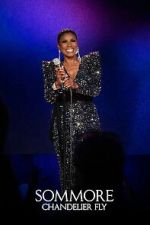 Watch Sommore: Chandelier Fly Myflixer