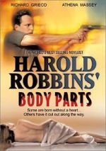 Watch Harold Robbins\' Body Parts Myflixer