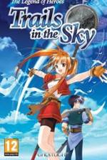 Watch The Legend of Heroes Trails in the Sky Myflixer