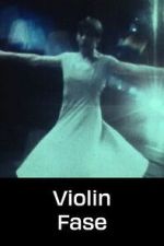 Watch Violin Fase Myflixer