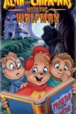 Watch Alvin and the Chipmunks Meet the Wolfman Myflixer