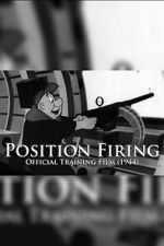 Watch Position Firing Myflixer