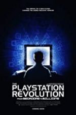 Watch From Bedrooms to Billions: The Playstation Revolution Myflixer