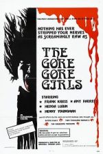 Watch The Gore Gore Girls Myflixer