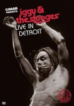 Watch Iggy & the Stooges: Live in Detroit Myflixer