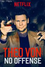Watch Theo Von: No Offense Myflixer