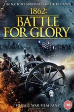 Watch 1862 : Battle For Glory Myflixer