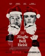 Watch Jingle Bell Heist Myflixer