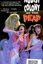 Watch Nudist Colony of the Dead Myflixer