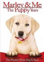 Watch Marley & Me: The Puppy Years Myflixer