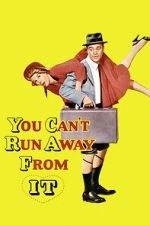Watch You Can\'t Run Away from It Myflixer