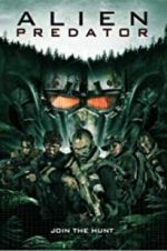 Watch Alien Predator Myflixer