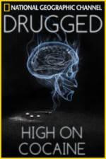 Watch Drugged: High on Cocaine Myflixer