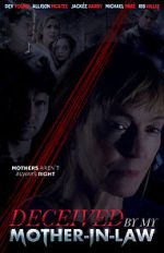 Watch Deceived by My Mother-In-Law Myflixer