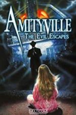 Watch Amityville: The Evil Escapes Myflixer