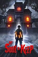 Watch My Soul to Keep Myflixer