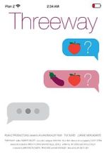 Watch Threeway Myflixer
