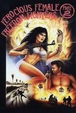 Watch Ferocious Female Freedom Fighters, Part 2 Myflixer