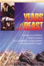Watch Years of the Beast Myflixer
