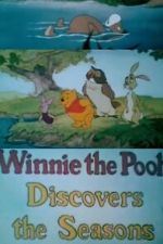 Watch Winnie the Pooh Discovers the Seasons (Short 1981) Myflixer