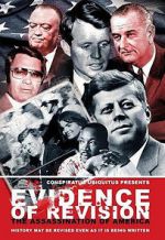 Watch Evidence of Revision: The Assassination of America Myflixer