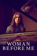 Watch The Woman Before Me Myflixer