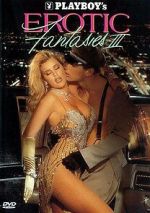 Watch Playboy\'s Erotic Fantasies III Myflixer